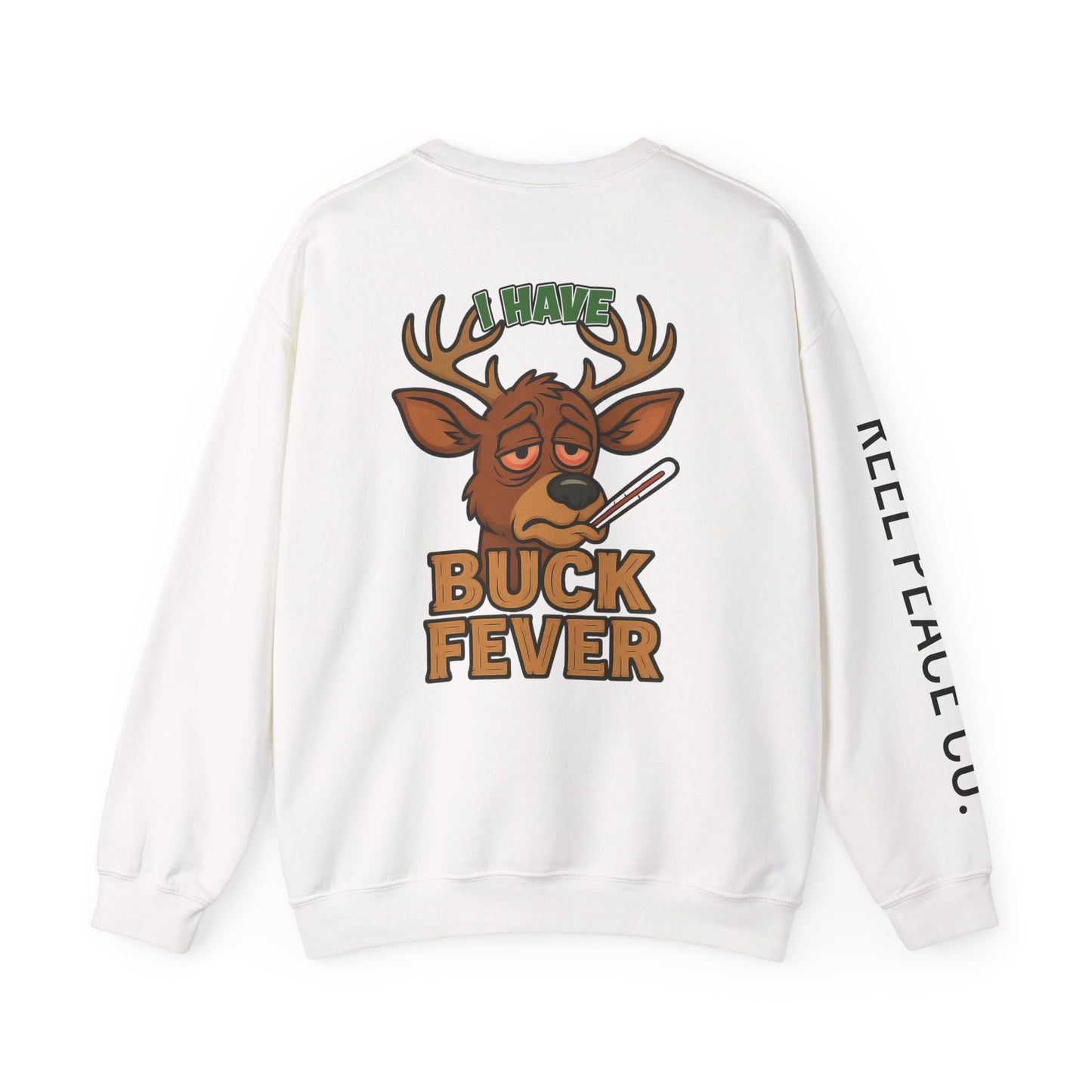 Reel Peace Buck Fever Sweatshirt