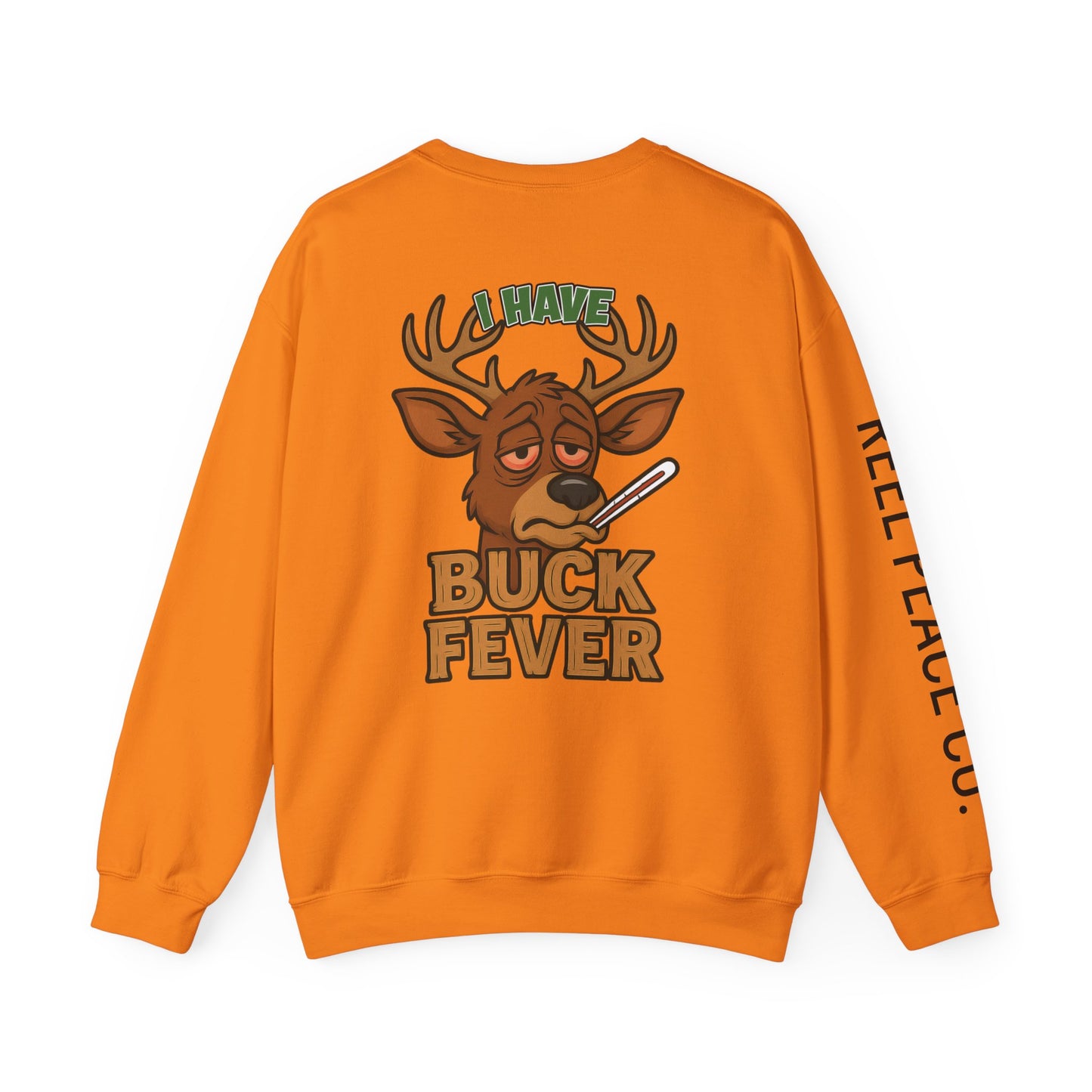 Reel Peace Buck Fever Sweatshirt