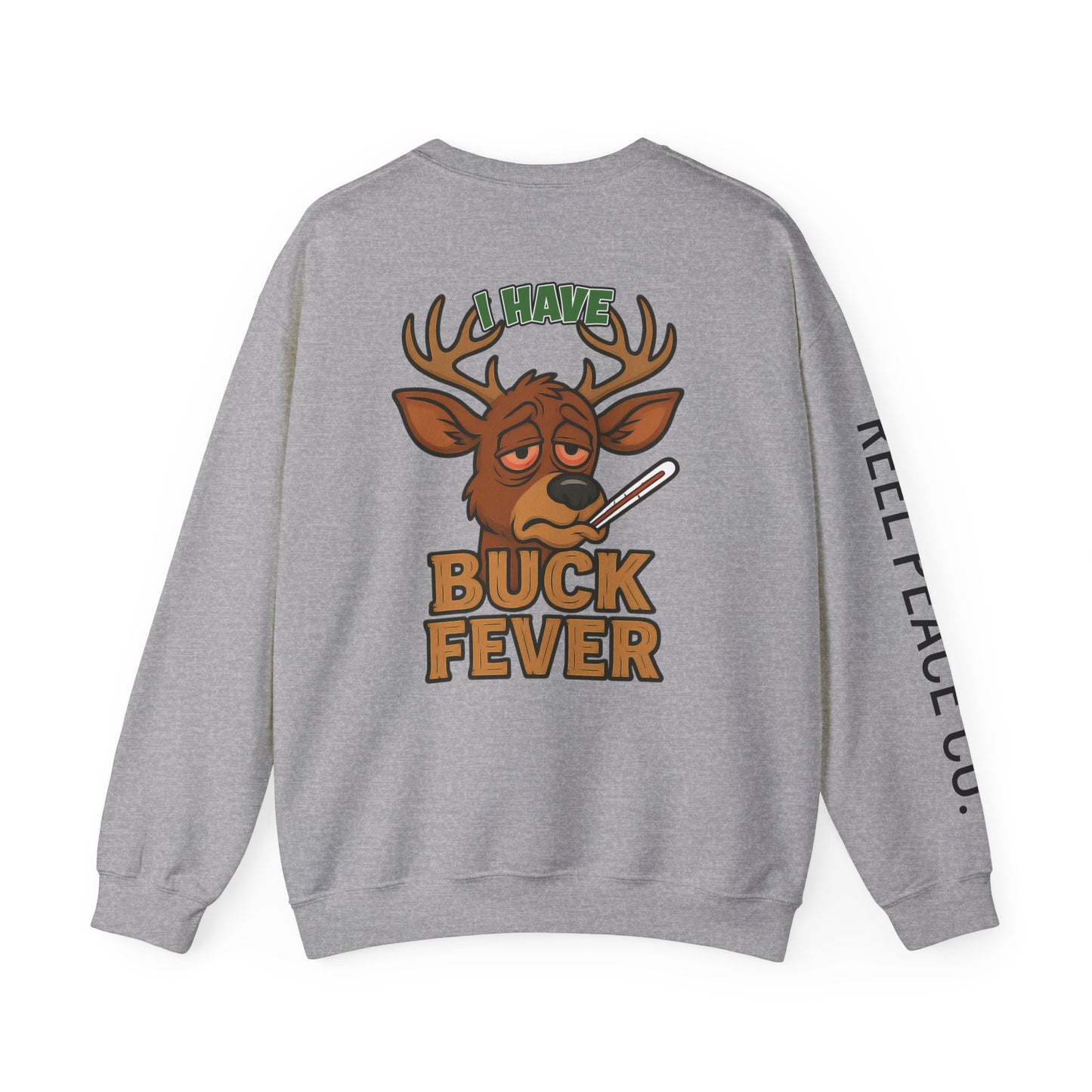 Reel Peace Buck Fever Sweatshirt